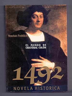Seller image for 1492. EL MUNDO DE CRISTOBAL COLON for sale by Libreria 7 Soles