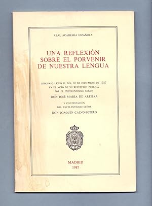 Seller image for UNA REFLEXION SOBRE EL PORVENIR DE NUESTRA LENGUA for sale by Libreria 7 Soles