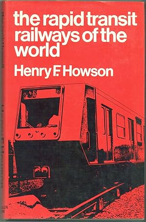 Imagen del vendedor de The Rapid Transit Railways of the World a la venta por Anvil Books