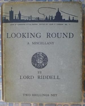 Image du vendeur pour Looking Round: A Miscellany mis en vente par Beach Hut Books