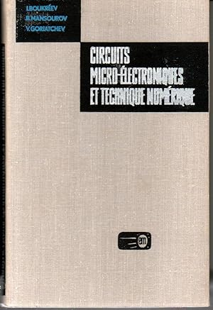 Image du vendeur pour Circuits micro-lectroniques et technique numrique mis en vente par L'ivre d'Histoires