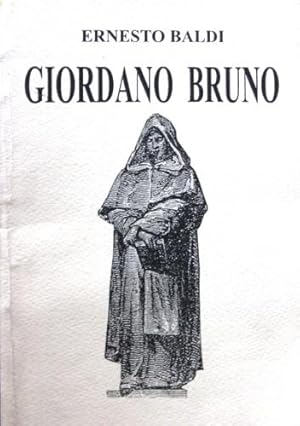 Immagine del venditore per Giordano Bruno. venduto da Libreria La Fenice di Pietro Freggio