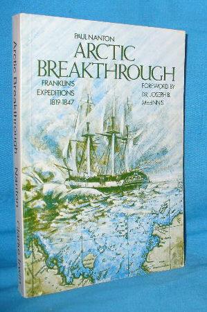 Seller image for Arctic Breakthrough: Franklins Expeditions 1819-1847 for sale by Alhambra Books