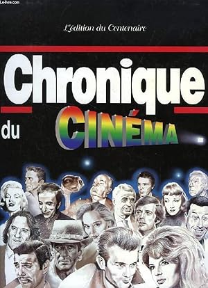 Image du vendeur pour CHRONIQUE DU CINEMA mis en vente par Le-Livre