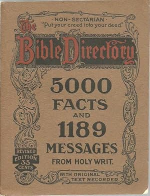 The Bible Directory: 5000 Facts and 1189 Messages from Holy Writ