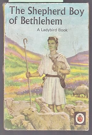 The Shepherd Boy of Bethlehem : A Ladybird Bible Stories Book Series 522