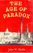 Seller image for THE AGE OF PARADOX. A BIOGRAPHY OF ENGLAND 1841-1851 for sale by Studio Books