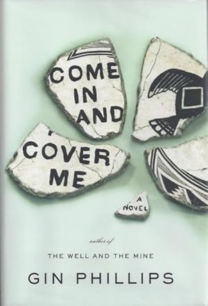 Seller image for Come In and Cover Me for sale by BJ's Book Barn