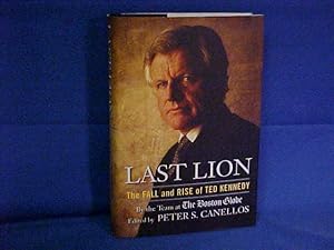 Last Lion: The Fall and Rise of Ted Kennedy