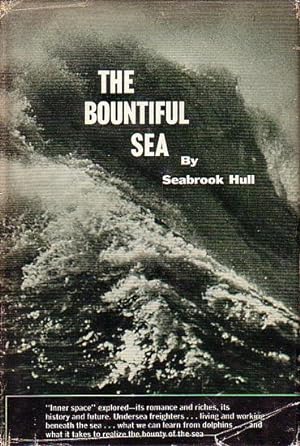 Imagen del vendedor de THE BOUNTIFUL SEA a la venta por Jean-Louis Boglio Maritime Books