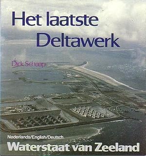 Bild des Verkufers fr HET LAATSTE DELTAWERK zum Verkauf von Jean-Louis Boglio Maritime Books