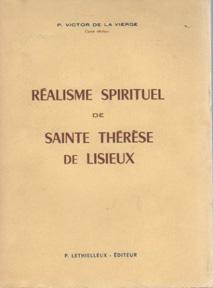 Réalisme Spirituel de Sainte Thérèse de Lisieux