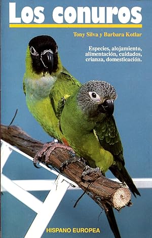 Seller image for Los conuros, Especies, alojamiento, alimentacion, cuidados, crianza, domesticacion for sale by Sylvain Par