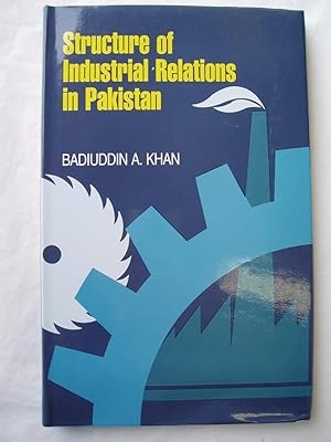 Structure of Industrial Relations in Pakistan