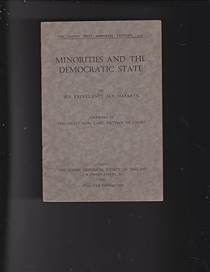 Seller image for Minorities and the Democratic State by his Excellency Jan Masaryk. The Lucien Wold Memorail Lecture, 1943. for sale by Meir Turner