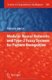 Seller image for Modular neural networks and type-2 fuzzy systems for pattern recognition. Studies in computational intelligence; Vol. 389. for sale by Druckwaren Antiquariat