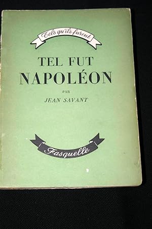 Seller image for TEL FUT NAPOLEON for sale by Librairie RAIMOND