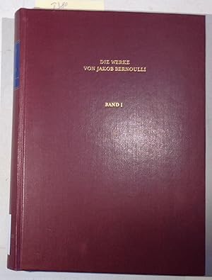 Bild des Verkufers fr Die Werke Von Jakob Bernoulli - Band 1 ( Astronomie, Philosophia naturalis) zum Verkauf von Antiquariat Trger