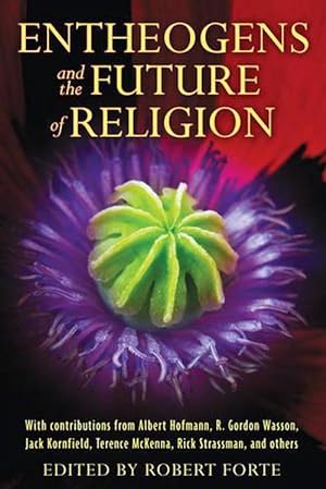 Imagen del vendedor de Entheogens and the Future of Religion (Paperback) a la venta por Grand Eagle Retail
