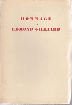 Hommage à Edmond Gilliard