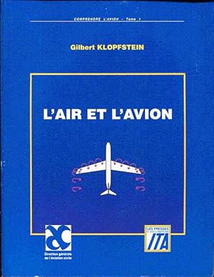 Bild des Verk�ufers f�r L'air et l'avion zum Verkauf von L'ivre d'Histoires