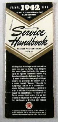 Service Handbook. US Navy Dept. Contract Nos - 78494 - Texas Lubricating Oils - Fiscal 1942 Year