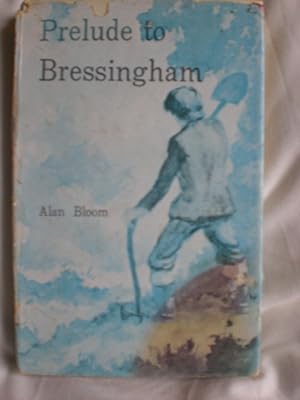 Prelude to Bressingham