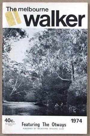The Melbourne Walker 1974. Volume 45.