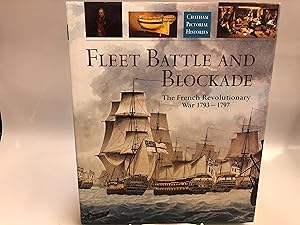 Bild des Verkufers fr Fleet Battle and Blockade: The French Revolutionary War 1793-1797 zum Verkauf von Needham Book Finders