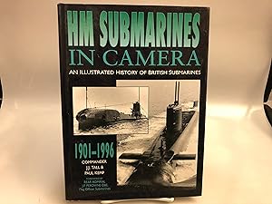 HM Submarines in Camera 1901-1996