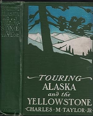 Seller image for Touring Alaska and the Yellowstone for sale by Crossroad Books