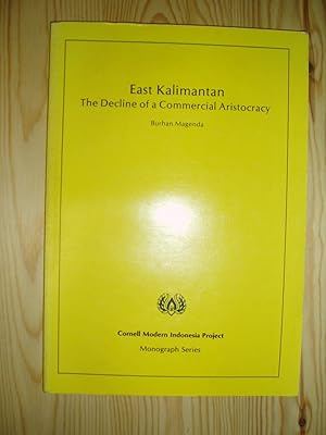 East Kalimantan : The Decline of a Commercial Aristocracy