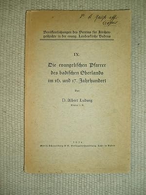 Die evangelischen Pfarrer des badischen Oberlandes im 16. und 17. Jahrhundert