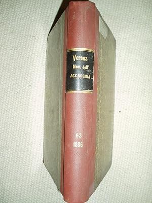 Memorie dell'Accademia d'agricoltura, arti e commercio di Verona : Vol. LXIII [1886]