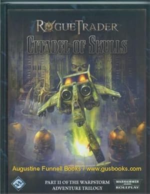 Seller image for Rogue Trader -- Citadel of Skulls for sale by Augustine Funnell Books