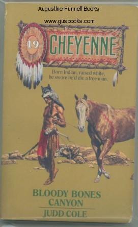 Bloody Bones Canyon (Cheyenne #19)