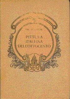 Immagine del venditore per Pittura Italiana Dell'Ottocento venduto da LEFT COAST BOOKS