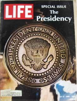 Life Magazine July 5, 1968 -- Special Issue: The Presidency