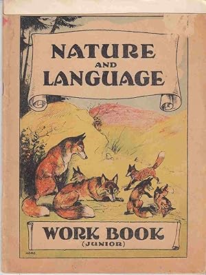 Nature & Language Work Book: Junior Book