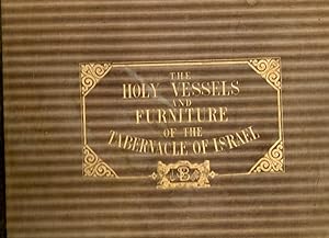 The Holy Vessels and Furniture of The Tabernacle of Israel: On a Uniform Scale