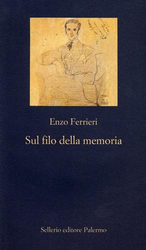 Seller image for Sul filo della memoria. for sale by FIRENZELIBRI SRL