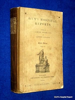 Bild des Verkufers fr Guy's Hospital Reports, 1860, Third Series, Vol VI, zum Verkauf von Tony Hutchinson