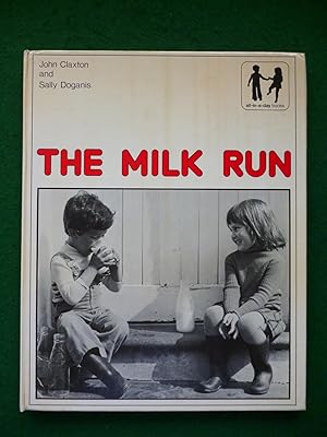 Imagen del vendedor de The Milk Run a la venta por Shelley's Books