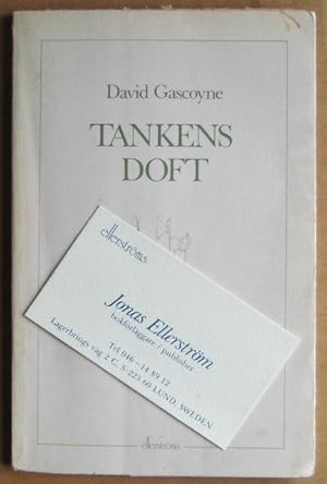 Seller image for Tankens Doft: [selected poems translated into Swedish by Lars-Inge Nilsson, Lasse Sderberg, Johannes Edfelt and Thomas Warburton, with an introduction by Lars-Inge Nilsson] - from the author's library for sale by James Fergusson Books & Manuscripts