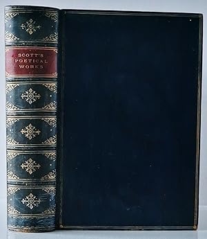 The Poetical Works of Sir Walter Scott, Bart. Complete in One Volume. With all His Introductions,...