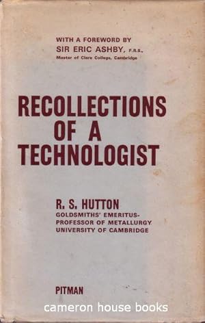 Seller image for Recollections of a Technologist. Foreword by Sir Eric Ashby for sale by Cameron House Books