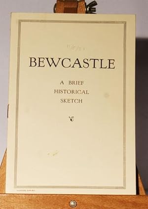 Bewcastle, A Brief Historical Sketch.