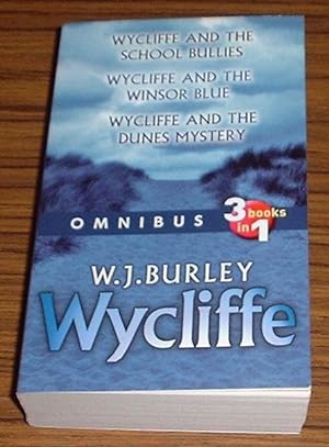 Wycliffe Omnibus 3 Books in 1 :Wycliffe and the School Bullies / Wycliffe and the Winsor Blue / W...