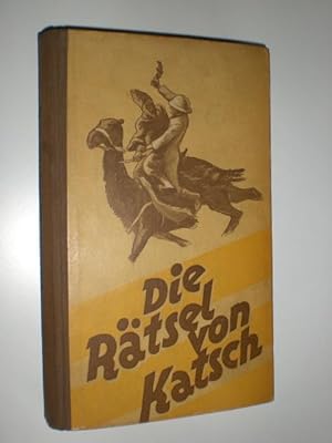 Imagen del vendedor de Die Rtsel von Katsch. Bilder von Hubert Schllgen. a la venta por Stefan Kpper