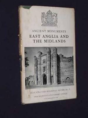 Seller image for Illustrated Regional Guides to Ancient Monuments : East Anglia & the Midlands (Illustrated Regional Guide No. 3) for sale by BOOKBARROW (PBFA member)